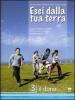 Esci dalla tua terra 3 vol.3