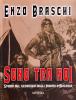 Sono tra noi. Storia del genocidio degli indiani d'America