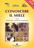 Conoscere il miele. Guida all'analisi sensoriale
