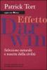 Effetto Darwin. Selezione naturale e nascita della civilt�