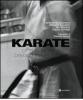 Karate. Oltre la tecnica. Ediz. italiana e inglese