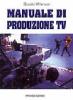 Manuale di produzione Tv
