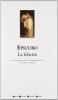 La felicit�. Testo greco a fronte