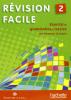 Revision facile. Per le Scuole superiori vol.2