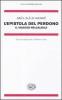 L' epistola del perdono. Il viaggio nell'aldil�