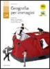 La Geografia per immagini conf. 2 (2a e 2b) - europa vol.2