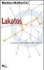 Lakatos. Scienza, matematica, storia