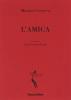 L' amica. Testo russo a fronte