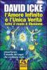 L' amore infinito � l'unica verit� tutto il resto � illusione