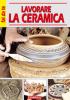 Lavorare la ceramica