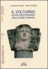 Il Volturno. Via del Mediterraneo nella koin� campana