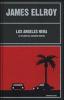Los Angeles nera. La trilogia del sergente Hopkins