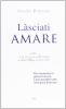 L�sciati amare