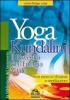 Yoga kundalini. Il risveglio dell'energia vitale