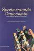 Sperimentando l'autonomia. Annuario scolastico 2003-2005