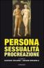 Persona sessualit� procreazione