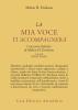 La mia voce ti accompagner�. I racconti didattici