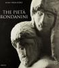 La Piet� Rondanini. Ediz. inglese