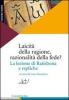 Laicit� della ragione, razionalit� della fede? La lezione di Ratisbona e repliche