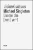 L' uomo che (non) verr�