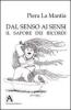 Dal senso ai sensi. Il sapore dei ricordi