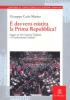 � davvero esistita la prima Repubblica?