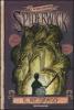 Il re drago. Spiderwick. Il nuovo mondo vol.3
