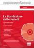 La liquidazione delle societ�. Con CD-ROM