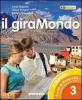 Il giramondo. Con espansione online. Per la Scuola media vol.2