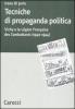 Tecniche di propaganda politica. Vichy e la L�gion des Combattants (1940-1944)