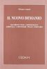Il nuovo demanio. Nel diritto civile, amministrativo, ambientale, comunitario, penale, tributario