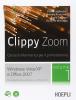 Clippy zoom. Windows Vista e XP-Office 2007. Con espansione online. Per le Scuole superiori. Con CD-ROM