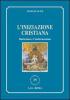 L' iniziazione cristiana. Battesimo e confermazione