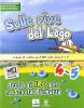 Sulle rive del lago. Vol. 4-5. Con espansione online. Per la Scuola elementare