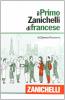 Il primo dizionario di francese. Con DVD-ROM