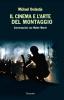 Il cinema e l'arte del montaggio. Conversazioni