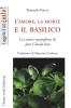 L' amore, la morte e il basilico. La cucina marsigliese di Jean-Claude Izzo