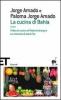 La cucina di Bahia, ovvero Il libro di cucina di Pedro Archanjo e le merende di Dona Flor