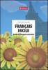 Fran�ais facile. Corso di francese essenziale. Con CD Audio