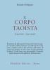 Il corpo taoista. Corpo fisico, corpo sociale