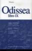 Odissea. Libro 9�. Per il Liceo classico