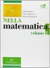 Nella matematica. Con espansione online. Per le Scuole superiori vol.2