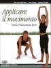 Applicare il movimento. Per le Scuole superiori