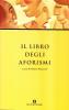 Il libro degli aforismi
