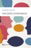 Che cos'� la psicanalisi
