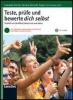 Teste, Prufe und Bewerte dich selbst. Testheft zum Zertifikat Deutsch zum Abitur. Con CD Audio. Per la Scuola media