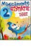 Magicamente estate. Con CD Audio. Per la 2� classe elementare