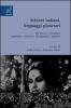 Schermi indiani, linguaggi planetari. Tra Oriente e Occidente, modernit� e tradizione, avanguardia e popolare