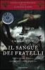 Il sangue dei fratelli. Il romanzo di Roma vol.4