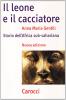 Il leone e il cacciatore. Storia dell'Africa sub-sahariana